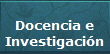 Docencia e
Investigaci�n